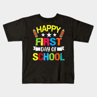 Happy First Day Of School Teacher Back To School Student Kids T-Shirt